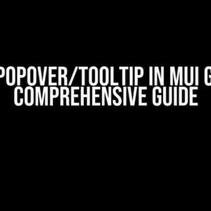 Styling Popover/Tooltip in MUI Graphs: A Comprehensive Guide